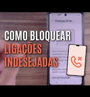 Como bloquear ligações indesejadas