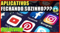 Aplicativos fechando sozinhos? Conheça as principais causas e como corrigir